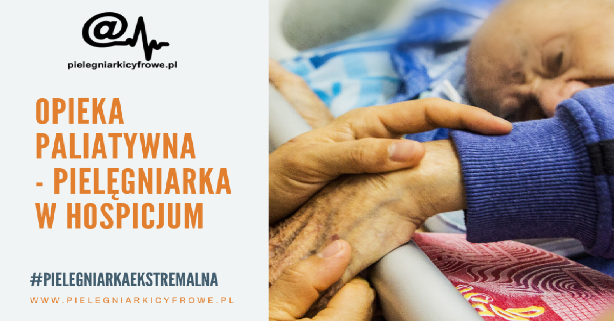 Opieka paliatywna – Pielęgniarka w hospicjum