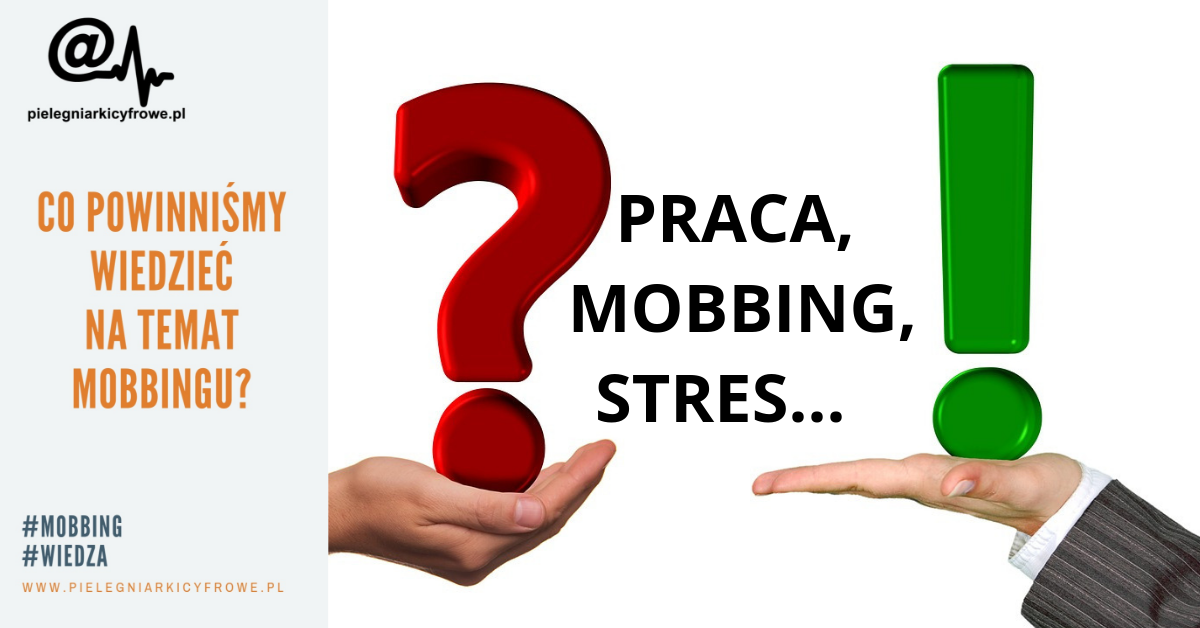 Co powinnaś / powinieneś wiedzieć na temat mobbingu?