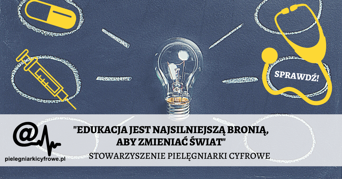,,Edukacja jest najsilniejszą bronią, której możemy użyć, aby zmienić świat..”  N.Mandela
