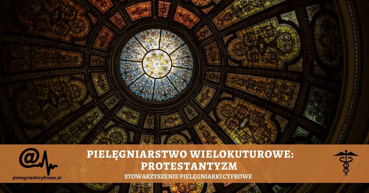 Pielęgniarstwo wielokulturowe – protestantyzm