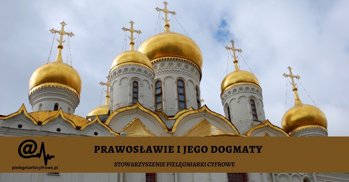 Prawosławie i jego dogmaty