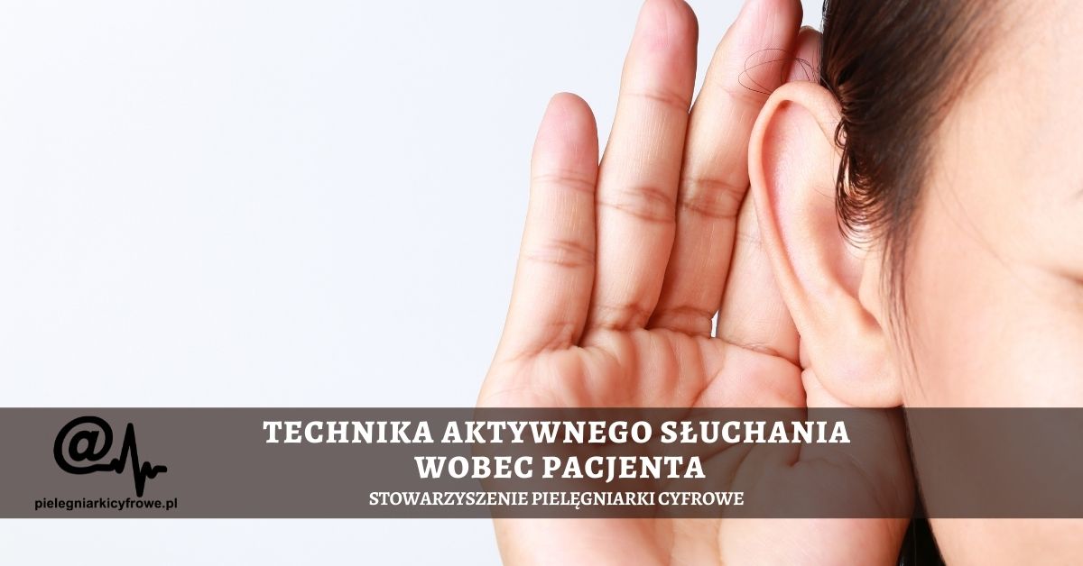 Aktywne słuchanie pacjenta kluczem do sukcesu terapeutycznego