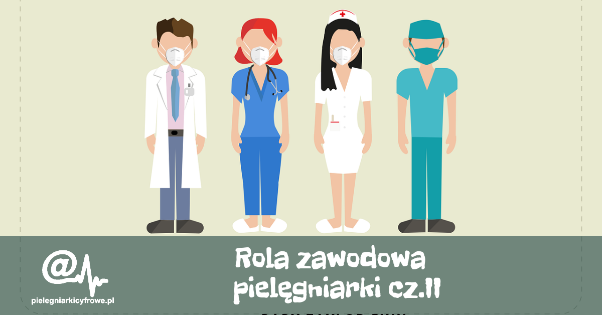 Rola zawodowa w zawodzie pielęgniarka – Kompetencje zawodowe i  poznawcze