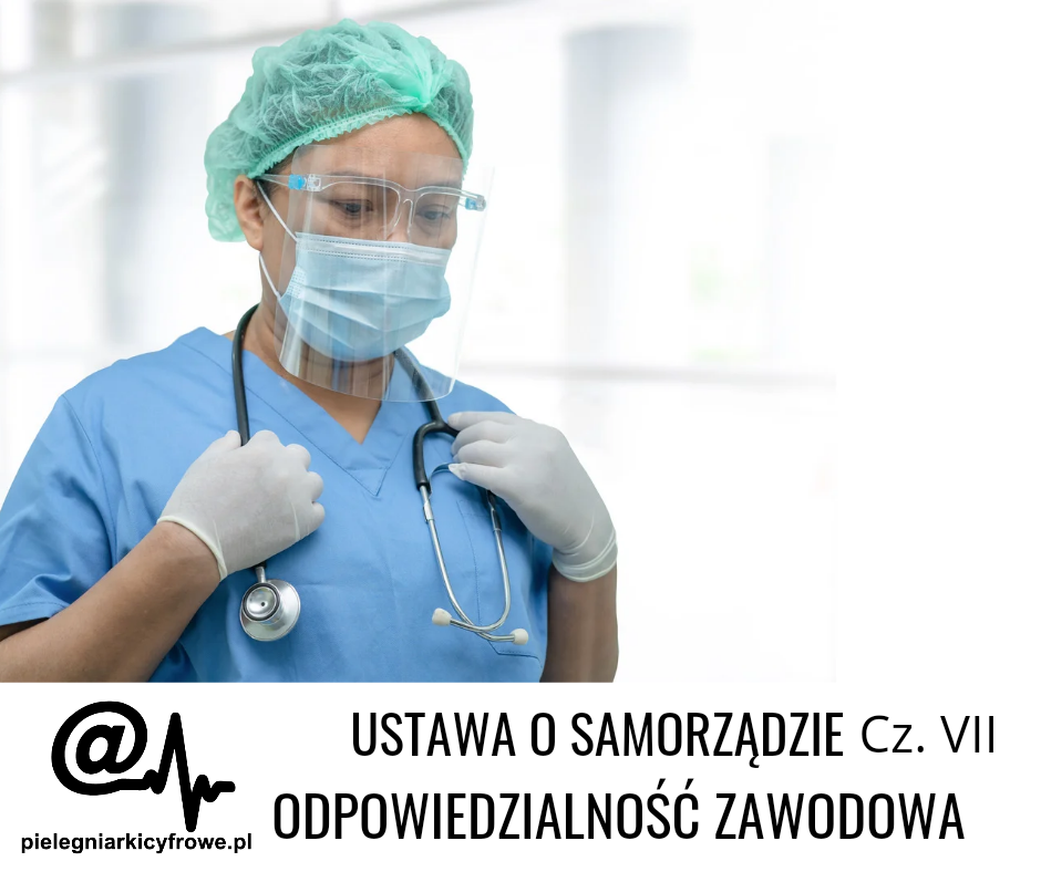 Ustawa o samorządzie pielęgniarek i położnych cz. VII