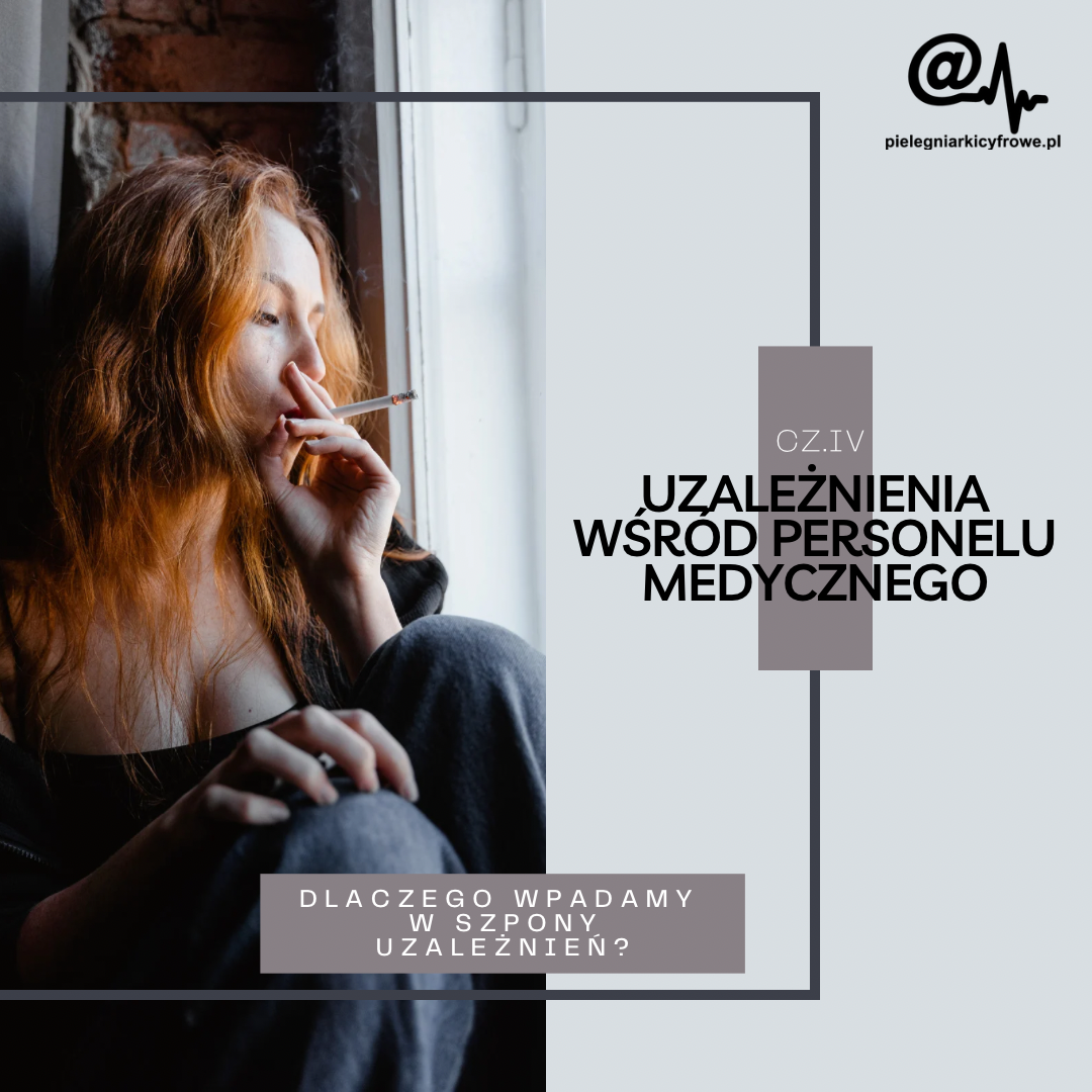 UZALEŻNIENIA WŚRÓD PERSONELU MEDYCZNEGO