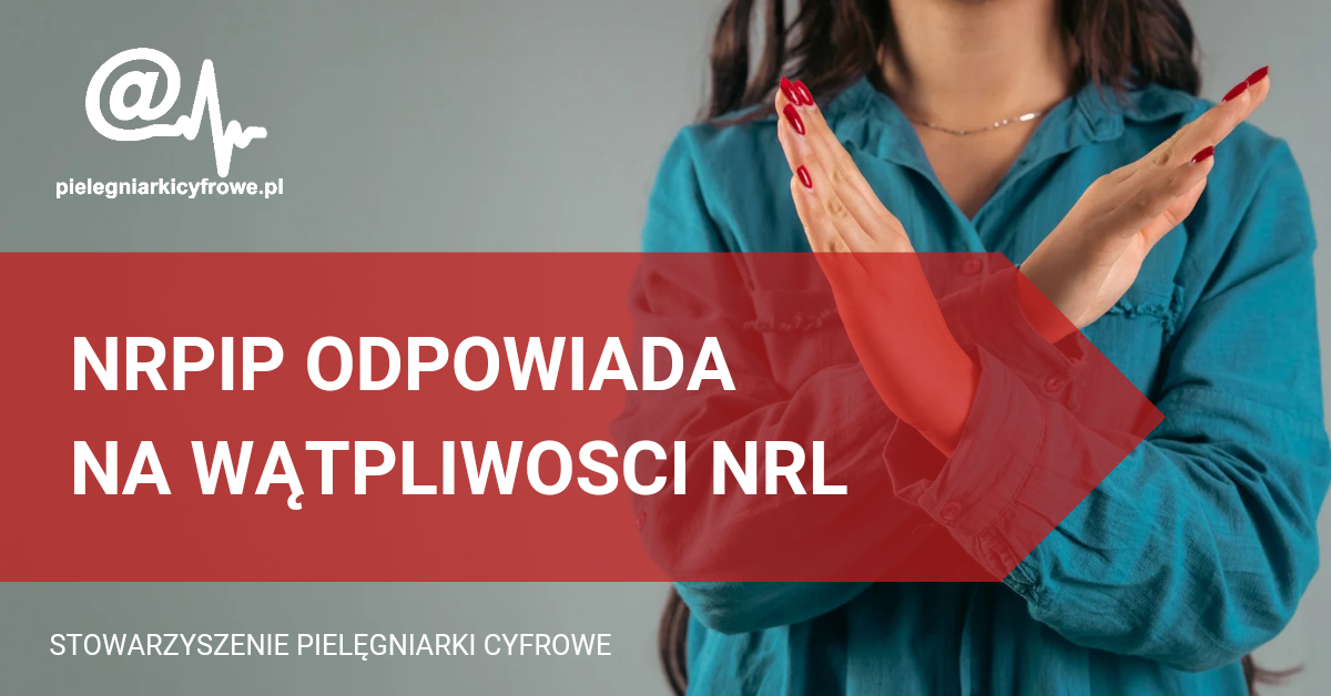 Stanowisko Naczelnej Rady Pielęgniarek i Położnych i  Zarządu Głównego Polskiego Towarzystwa Pielęgniarskiego