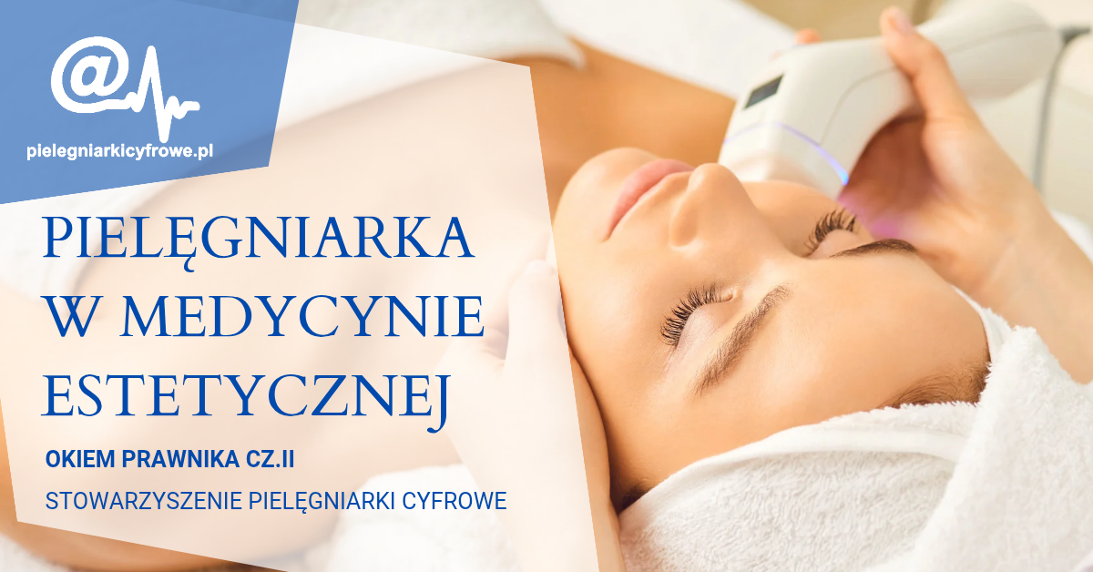 Pielęgniarka w medycynie estetycznej – jak to wygląda od strony prawnej?