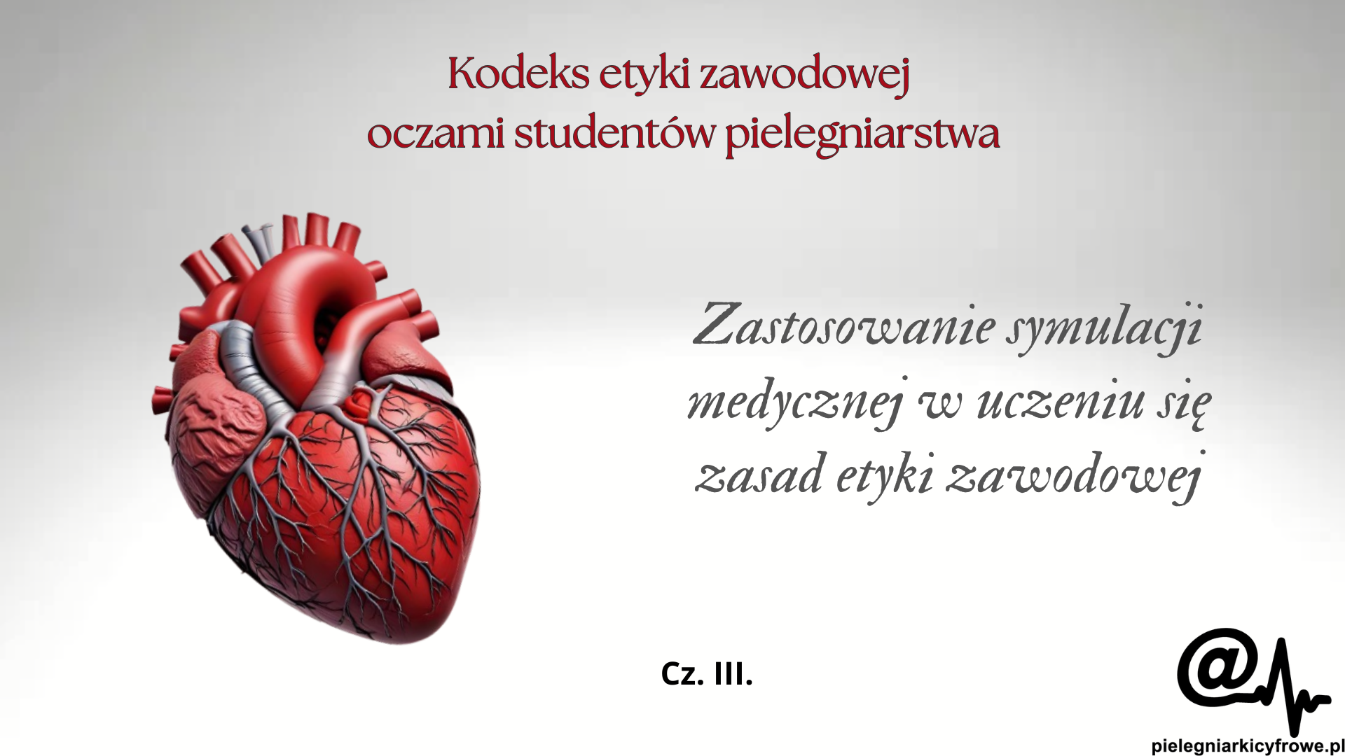 Zastosowanie symulacji medycznej w uczeniu się zasad etyki zawodowej.